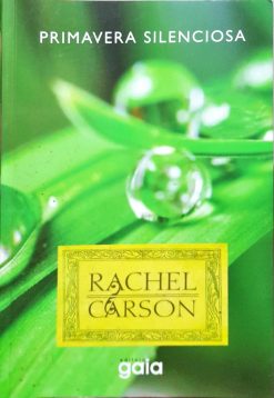 Primavera Silenciosa - Rachel Carson