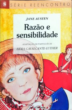 Razão E Sensibilidade - Jane Austen Série Reencontro 2ª Imp.