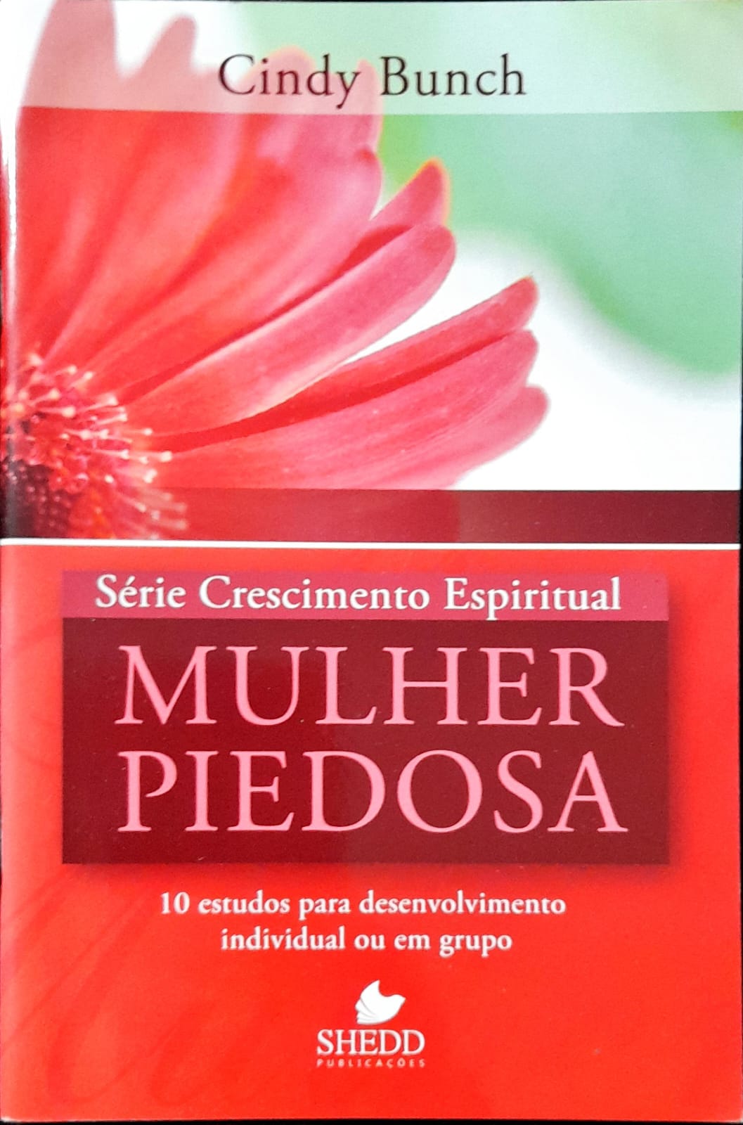 Série Crescimento Espiritual V. 03 Mulher Piedosa - Cindy Bunch
