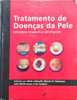 Tratamento De Doenças Da Pele - Mark Lebwohl, Warren R. Heymann