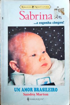 Um Amor Brasileiro - Sandra Marton Sabrina Cegonha Chegou 85