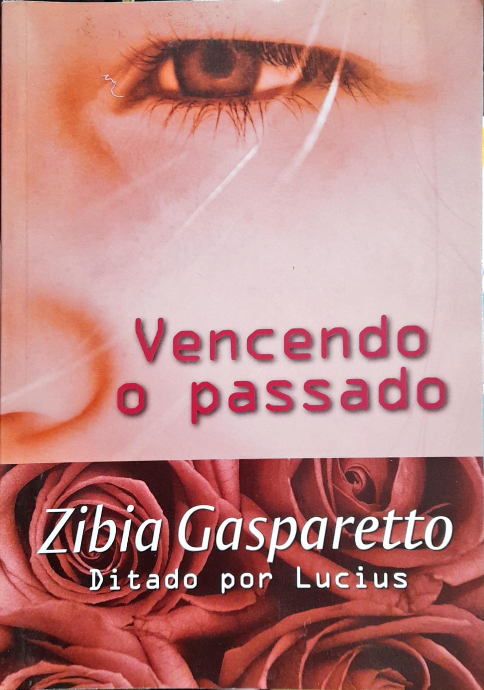 Vencendo O Passado - Zibia Gasparetto 13ª Imp.