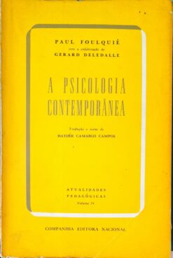 A Psicologia Contemporânea - Paul Foulquié