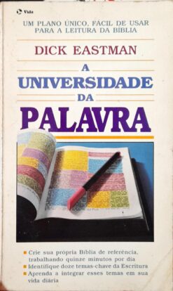 A Universidade Da Palavra - Dick Eastman