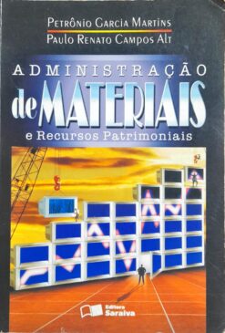 Administração De Materiais E Recursos Patrimoniais - Petrônio Garcia Martins