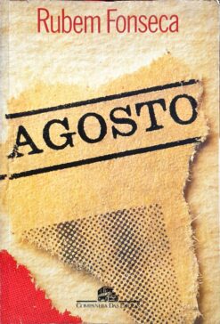 Agosto - Rubem Fonseca