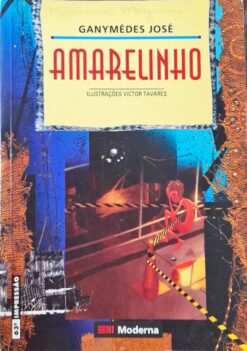Amarelinho - Ganymedes José 63ª Imp.