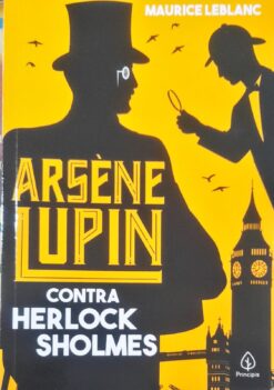Arsene Lupin Contra Herlock Sholmes - Maurice Leblanc