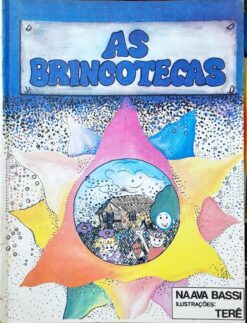 As Brincotecas - NaAva Bassi 11ª Ed.