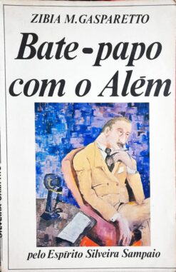 Bate Papo Com O Além - Zíbia M. Gasparetto
