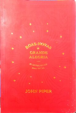 Boas-novas De Grande Alegria 25 Devocionais Para O Natal