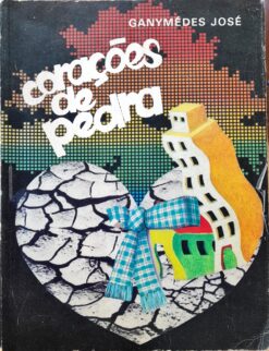 Corações De Pedra - Ganymédes José