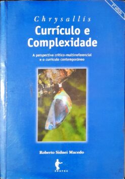 Currículo E Complexidade - Roberto Sidney Macedo 2ª Ed.