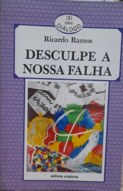 Desculpe A Nossa Falha - Ricardo Ramos