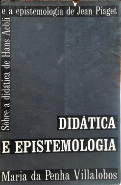 Didática E Espistemologia - Maria da Penha Villalobos