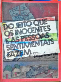 Do Jeito Que Os Inocentes E As Pessoas Sentimentais Fazem