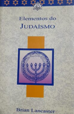 Elementos Do Judaísmo - Briam Lancaster