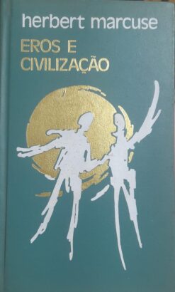 Eros E Civilização - Herbert Marcuse