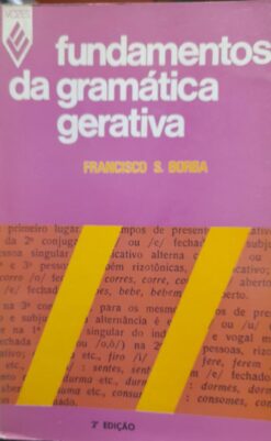 Fundamentos Da Gramática Gerativa - Francisco S. Borba 2ª Ed.