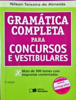 Gramática Completa Para Concursos E Vestibulares - Nilson Teixeira De Almeida