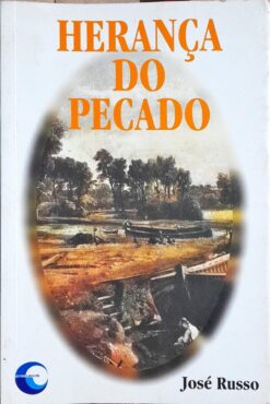 Herança do Pecado - José Russo 2ª Ed.