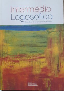 Intermédio Logosófico - Carlos Bernardo Gonzalez Pecotche