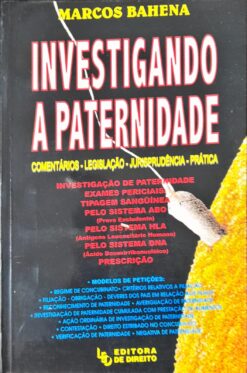 Investigando A Paternidade - Marcos Bahena