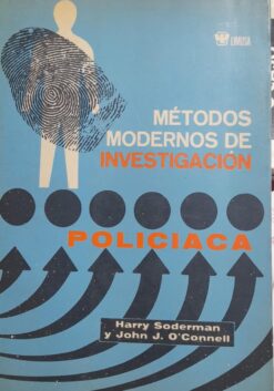 Métodos Modernos De Investigación Policiaca - Harry Soderman 5ª Imp.