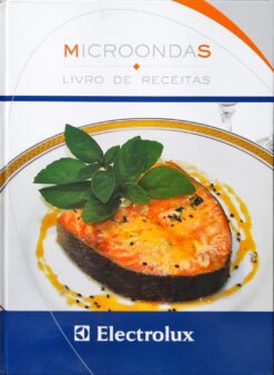 Microondas Livro De Recietas Eletrolux