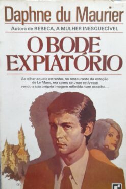 O Bode Expiatório - Daphne De Maurier