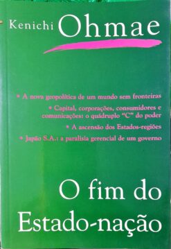 O Fim Do Estado-nação - Ken'ichi Omae