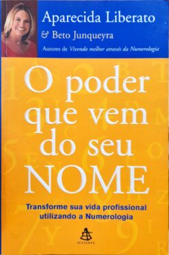 O Poder Que Vem Do Seu Nome - Aparecida Liberato 5ª Ed.