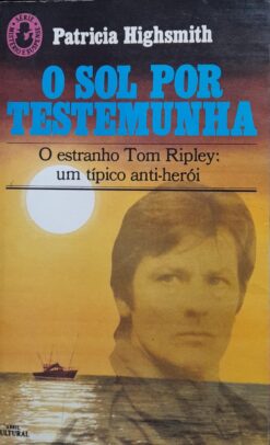 O Sol Por Testemunha - Patricia Higsmith