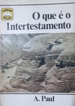 O que é Intertestamento - A. Paul 2ª Ed.