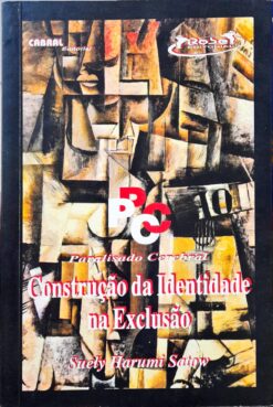 PC Construção Da Identidade Na Exclusão - Suely Harumi Satow