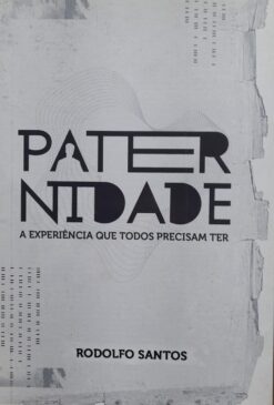 Paternidade - Rodolfo Santos