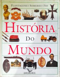 Plantagenet Somerset Fry História Do Mundo