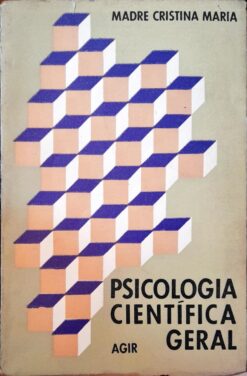 Psicologia Científica Geral - Madre Cristina Maria 7ª Ed.