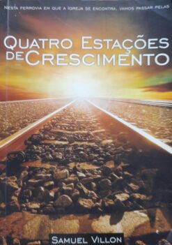 Quatro Estações De Crescimento - Samuel Villon