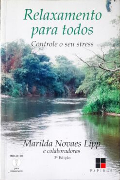 Relaxamento Para Todos Controle O Seu Stress - Marilda Novaes Lipp