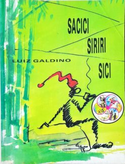 Sacici Siriri Sici - Luiz Galdino 7ª Ed.