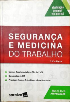 Segurança E Medicina Do Trabalho 19ª Ed.
