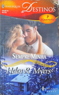 Sempre Minha - Helen R. Myers Harlequin Destinos 78
