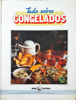 Tudo Sobre Congelados 2ª Ed.