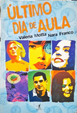 Último Dia De Aula - Valeria Motta e Nara Franco