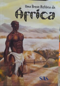 Uma Breve História Da África - José Airton De Farias 5ª Ed.
