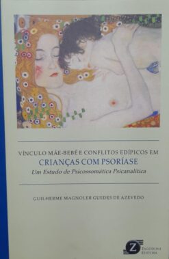 Vinculo Mae-bebe E Conflitos Edipicos Em Criancas Com Psoriase