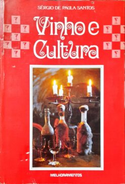 Vinho E Cultura - Sergio De Paula Santos