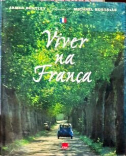 Viver Na França - James Bentley