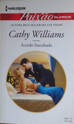 Acordo Inacabado - Cathy Williams Harlequin Paixão Glamour 12